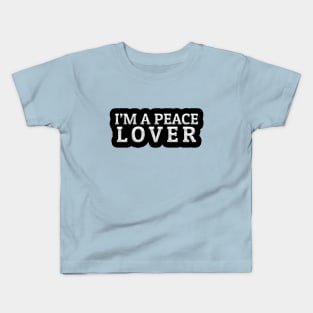 LOVE FOR THE WHOLE WORLD | SPREAD PEACE STICKER Kids T-Shirt